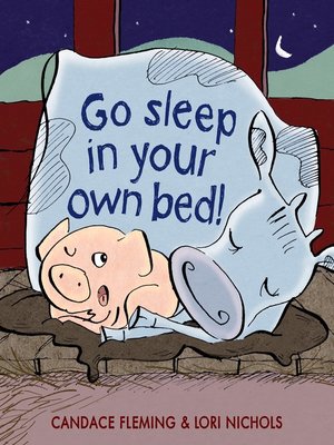 cover image of Go Sleep in Your Own Bed